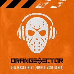Orange Sector - Der Maschinist (Funker Vogt Remix) (2025)
